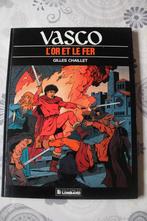 Bd - VASCO - L' or et le fer - T1 - édition originale - 1983, Gilles Chaillet, Enlèvement ou Envoi, Une BD, Utilisé