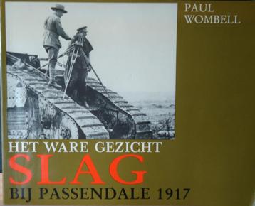 Slag bij Passendale 1917. Het ware gezicht