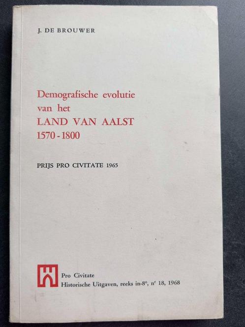 REGIO AALST GERAARDSBERGEN Demografische evolutie van het La, Boeken, Geschiedenis | Stad en Regio, Gelezen, Ophalen of Verzenden