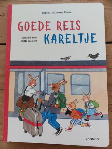 Nieuw boek! Rotraut Susanne Berner - Goede reis Kareltje