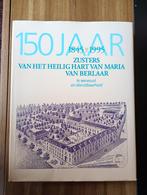 150 jaar zusters van het heilig hart maria van berlaar boek, Ophalen, Gelezen, Maatschappij en Samenleving