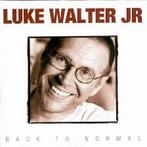 Luke Walter Jr - Back to Normal, Cd's en Dvd's, Cd's | Jazz en Blues, Blues, Ophalen of Verzenden, Zo goed als nieuw
