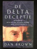De Delta Deceptie - Dan Brown, Gelezen, Ophalen of Verzenden, Dan Brown, Amerika