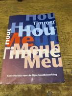 Houtbewerking, Boeken, Ophalen of Verzenden, Zo goed als nieuw, Houtbewerking