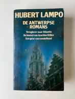 Hubert Lampo, De Antwerpse romans, Boeken, Ophalen of Verzenden, Gelezen, Hubert Lampo