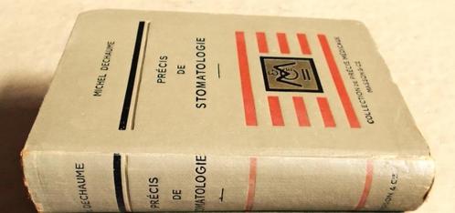 Précis de Stomatologie - 1944 - 1re éd. - Michel Dechaume, Livres, Science, Utilisé, Autres sciences, Enlèvement ou Envoi
