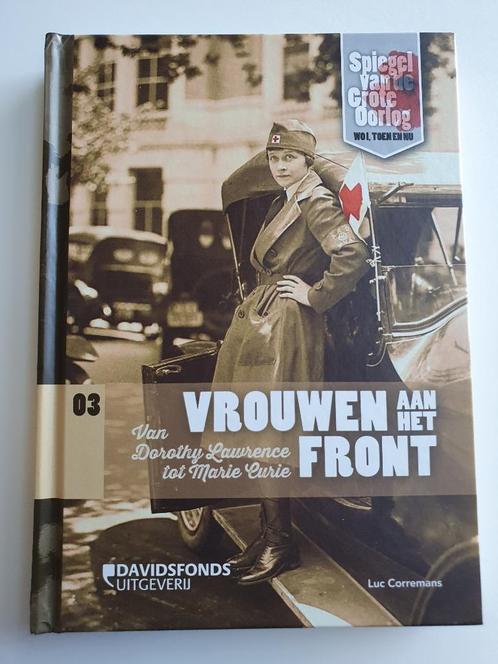 Boek "Vrouwen aan het front", Boeken, Oorlog en Militair, Zo goed als nieuw, Overige onderwerpen, Voor 1940, Ophalen