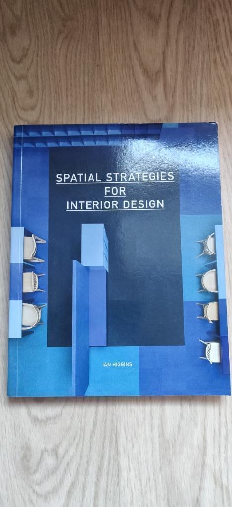 Spatial Strategies for Interior Design - Ian Higgins, Boeken, Kunst en Cultuur | Architectuur, Zo goed als nieuw, Architectuur algemeen