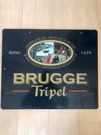 Reclamebord Brugge Tripel., Verzamelen, Ophalen, Zo goed als nieuw, Reclamebord