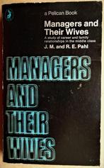 Managers and their wives - 1972 - J.M.&R.E. Pahl - Sociology, J.M. and R.E. Pahl, Psychologie sociale, Utilisé, Enlèvement ou Envoi