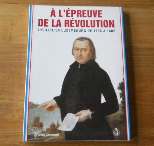 L' Eglise en Luxembourg de 1795 à 1802, Livres, Histoire nationale, Enlèvement ou Envoi