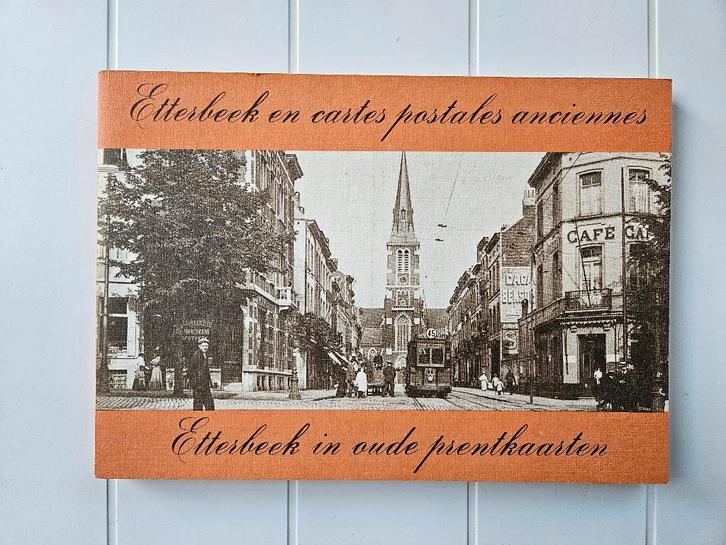 Etterbeek in oude ansichtkaarten, Boeken, Geschiedenis | Nationaal, Gelezen, Ophalen of Verzenden