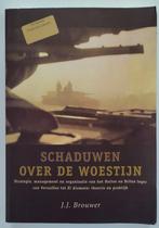 Schaduwen Over De Woestijn - J.J. Brouwer, Boeken, Oorlog en Militair, Ophalen of Verzenden, Zo goed als nieuw