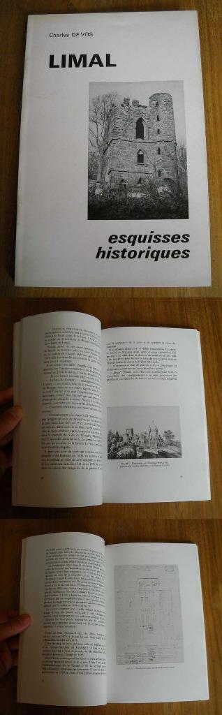 Limal  esquisses historiques (Charles DE VOS) - Wavre, Livres, Histoire nationale, Enlèvement ou Envoi