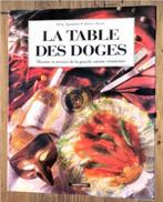 La Table des Doges. AGOSTINI, Pino  ( Venise Gastronomie ), Livres, Livres de cuisine, Europe, Enlèvement ou Envoi, Pino AGOSTINI