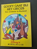 Disney´s wereldclub - Goofy gaat bij het circus, Livres, Livres pour enfants | Jeunesse | Moins de 10 ans, Enlèvement ou Envoi