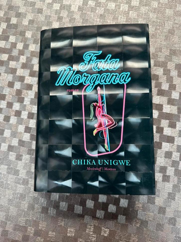 Chika Unigwe - Fata Morgana, Boeken, Literatuur, Nieuw, Ophalen of Verzenden