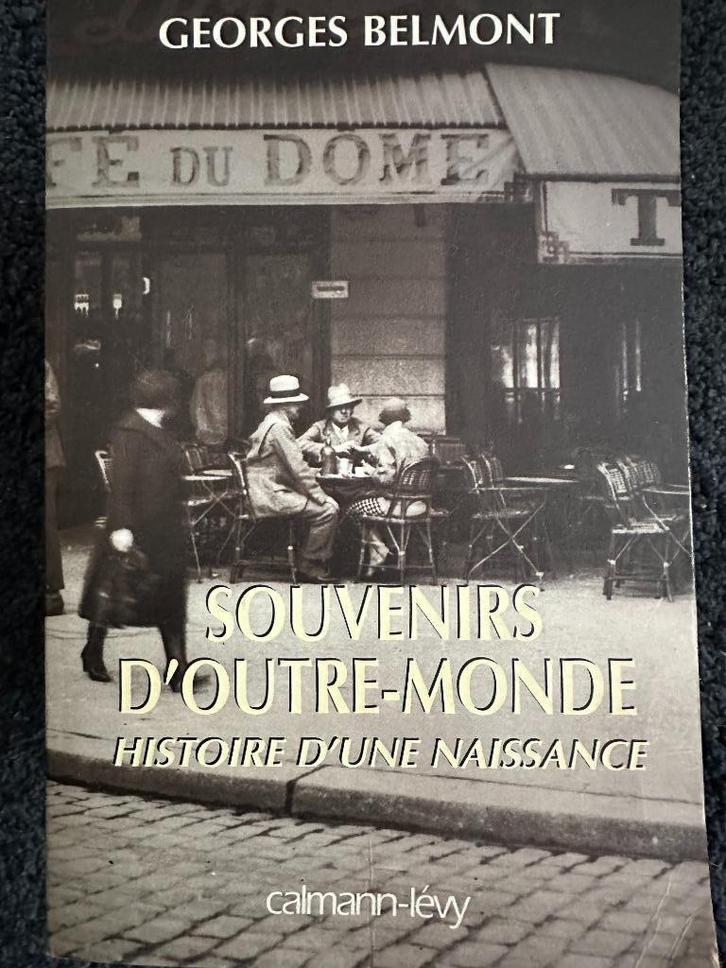 Georges Belmont - Souvenirs d'outre monde, Livres, Biographies, Utilisé, Enlèvement ou Envoi
