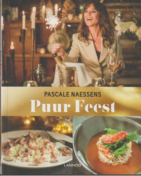 Boek - Pascale Naesens - Puur Feest., Boeken, Kookboeken, Ophalen of Verzenden