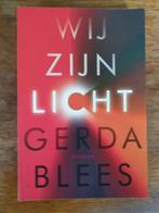 Wij Zijn Licht - Gerda Blees, Gelezen, Ophalen of Verzenden, Nederland, Gerda Blees