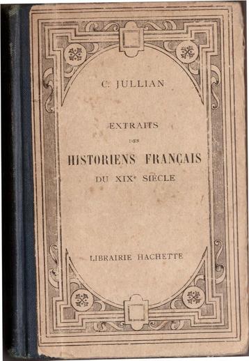 Extraits des historiens français du XIX siècle de C. Jullian beschikbaar voor biedingen