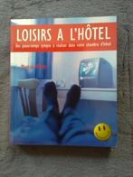 "Loisirs à l'hôtel" Marcus Weeks (2007) FR/NL, Marcus Weeks, Enlèvement ou Envoi, Neuf