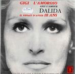 Vinyl, 7"   -   Dalida – Gigi L'Amoroso, Ophalen of Verzenden, Overige formaten