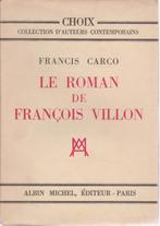 Francis CARCO - Le Roman de François VILLON ( 1932), Gelezen, België, Ophalen of Verzenden, Francis CARCO