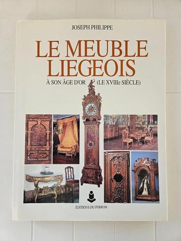 Le meuble liégeois à son âge d'or (le XVIIIe siècle)