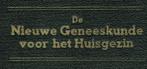 De Nieuwe Geneeskunde voor het Huisgezin.Medisch naslagwerk, Boeken, Ophalen of Verzenden, Gelezen, Raymond Petit, Bercovici, Baumel