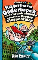 kapitein onderbroek en de krankzinnige komst van piepie, Ophalen of Verzenden, Nieuw, Dav pilkey, Fictie