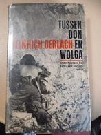 Tussen don en Wolga. Herinrich Gerlach, Boeken, Oorlog en Militair, Heinrich Gerlach, Ophalen of Verzenden, Landmacht, Tweede Wereldoorlog