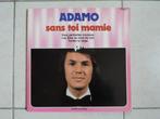 Adamo – Sans toi Mamie, Cd's en Dvd's, Vinyl | Pop, Ophalen of Verzenden, 1960 tot 1980, Zo goed als nieuw