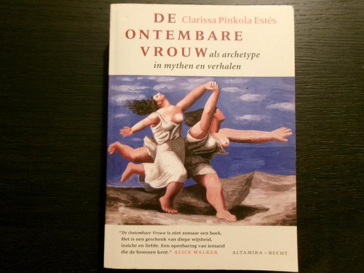 De ontembare vrouw  -Clarissa Pinkola Estés-, Boeken, Esoterie en Spiritualiteit, Ophalen of Verzenden