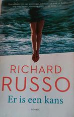 Boek roman Richard Russo - Er is een kans, Gelezen, Ophalen of Verzenden, Richard Russo