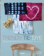 Trendy tie-dye, Boeken, Ophalen of Verzenden, Zo goed als nieuw