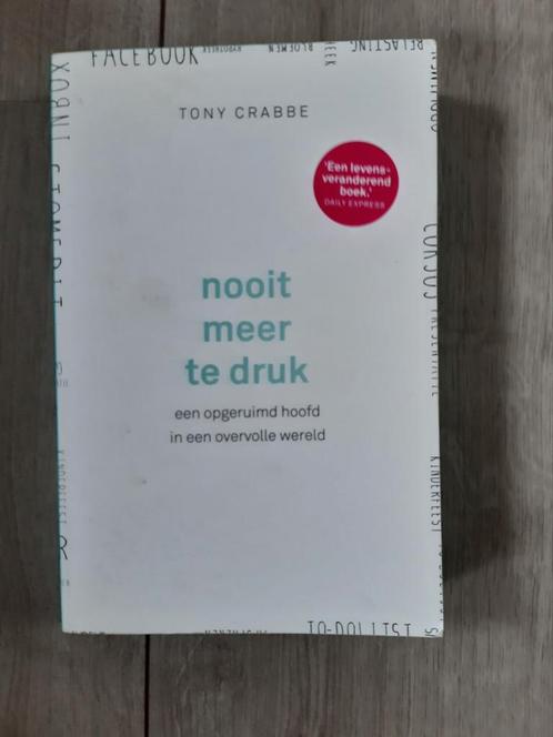 Nooit meer te druk (Crabbé), Livres, Psychologie, Utilisé, Enlèvement ou Envoi