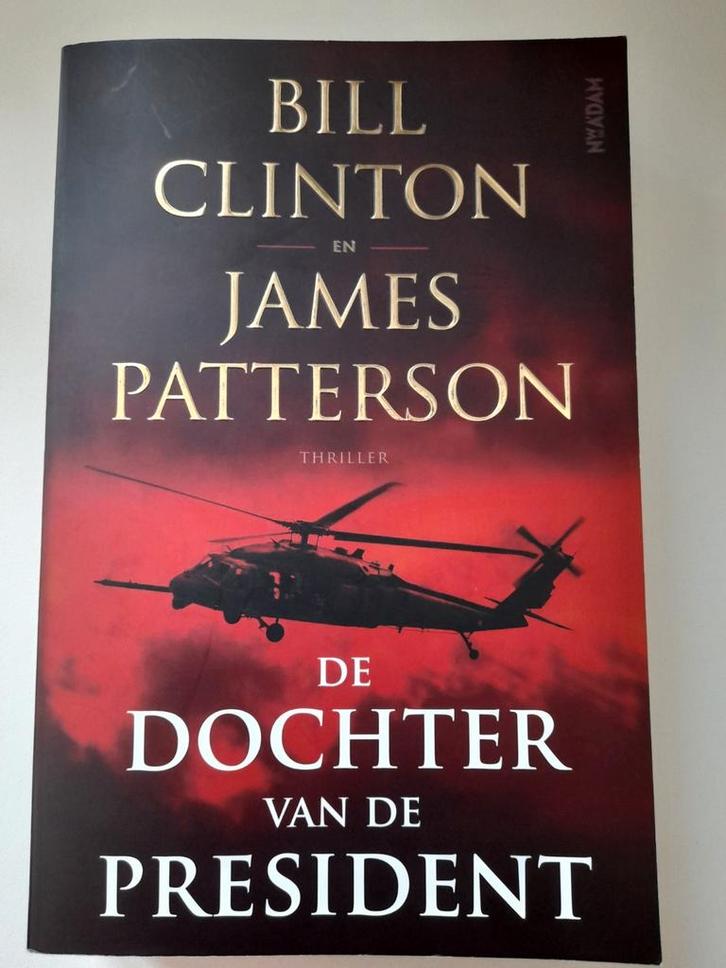 Bill Clinton - De dochter van de President, Boeken, Thrillers, Zo goed als nieuw, Ophalen