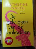 De gele ogen van de krokodillen, Katherine Pancol, Boeken, Ophalen of Verzenden