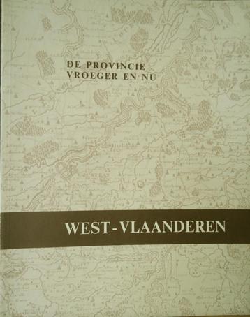 De provincie vroeger en nu. West-Vlaanderen beschikbaar voor biedingen