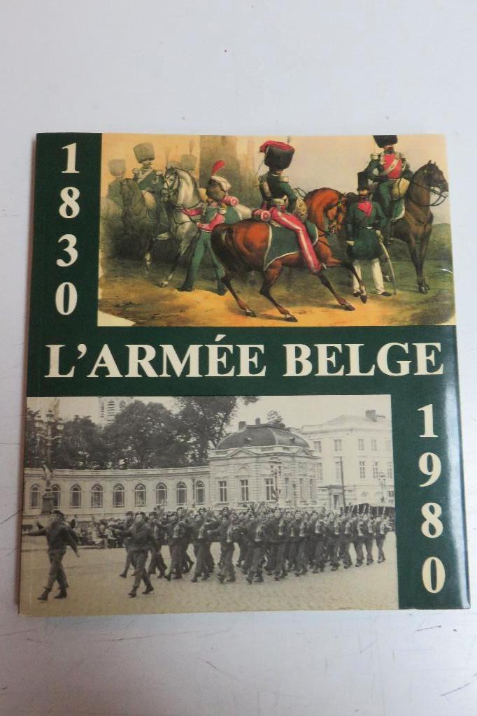 Boek „Het Belgische leger 1830 - 1980", Boeken, Oorlog en Militair, Zo goed als nieuw, Algemeen, Niet van toepassing, Ophalen of Verzenden