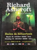 Poster Richard Ashcroft in Halles de Schaerbeek 2006, Collections, Enlèvement ou Envoi
