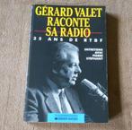 Gérard Valet raconte sa radio (P. Stéphany) - RTBF, Livres, Enlèvement ou Envoi