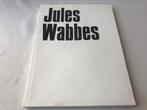 Jules Wabbes monografie 150pag, Ophalen of Verzenden, Zo goed als nieuw, Overige onderwerpen