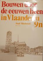 (MECHELEN) Bouwen door de eeuwen heen 9n: Stad Mechelen., Boeken, Geschiedenis | Stad en Regio, Gelezen, Ophalen of Verzenden