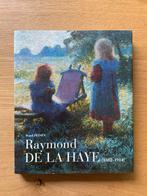 Raymond De La Haye 1882-1914, Ophalen