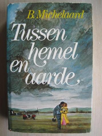 035 - Tussen hemel en aarde - B. Michelaard beschikbaar voor biedingen