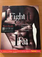 Fight Fat - een Men’s Health boek, Ophalen of Verzenden, Zo goed als nieuw