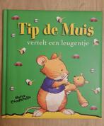 Tip de muis vertelt een leugentje, Fiction général, M. Campanella/A. Casalis, Garçon ou Fille, 4 ans