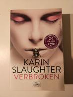 Karin Slaughter Verbroken, Ophalen of Verzenden, Gelezen, Karin Slaughter